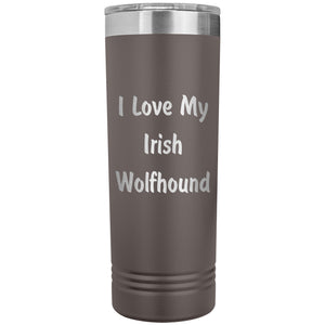 Love My Irish Wolfhound v4 - 22oz Insulated Skinny Tumbler