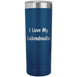 Love My Labradoodle v4 - 22oz Insulated Skinny Tumbler