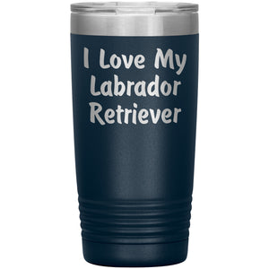 Love My Labrador Retriever v4 - 20oz Insulated Tumbler
