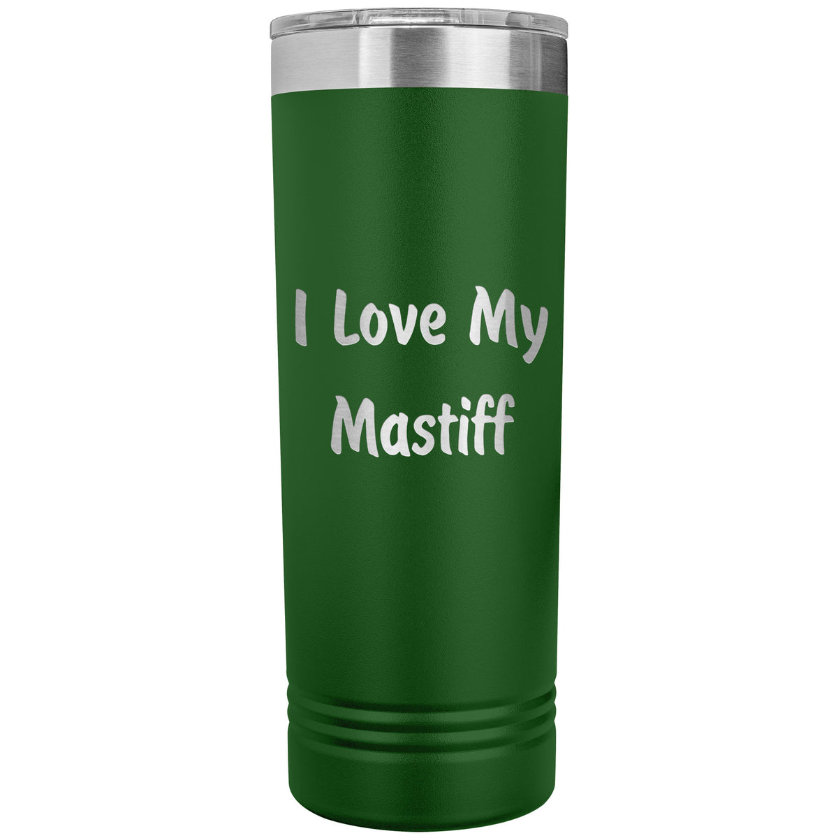 Love My Mastiff v4 - 22oz Insulated Skinny Tumbler