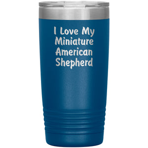 Love My Miniature American Shepherd v4 - 20oz Insulated Tumbler