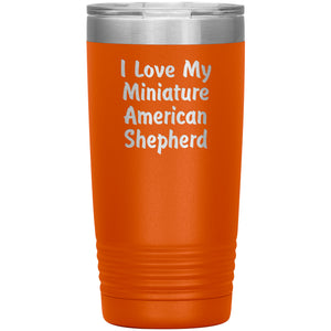 Love My Miniature American Shepherd v4 - 20oz Insulated Tumbler