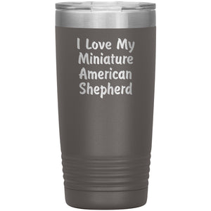 Love My Miniature American Shepherd v4 - 20oz Insulated Tumbler
