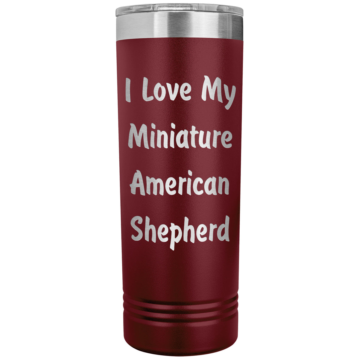 Love My Miniature American Shepherd v4 - 22oz Insulated Skinny Tumbler