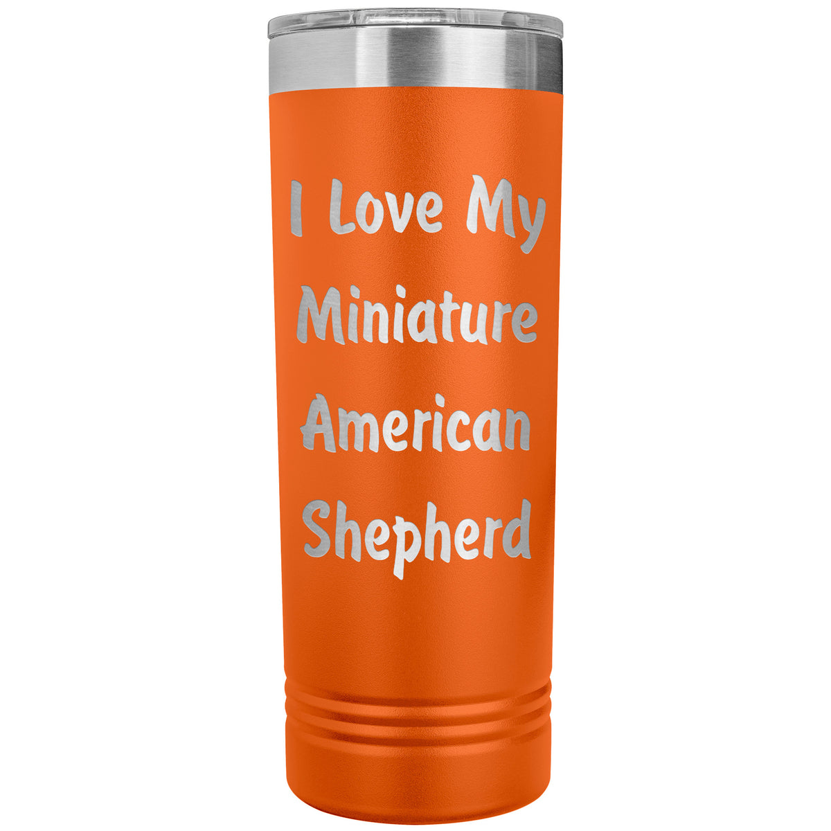 Love My Miniature American Shepherd v4 - 22oz Insulated Skinny Tumbler