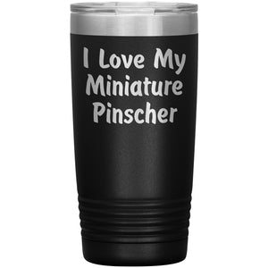 Love My Miniature Pinscher v4 - 20oz Insulated Tumbler
