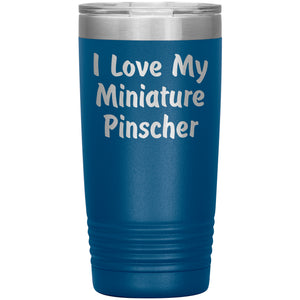 Love My Miniature Pinscher v4 - 20oz Insulated Tumbler