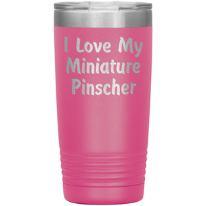 Love My Miniature Pinscher v4 - 20oz Insulated Tumbler