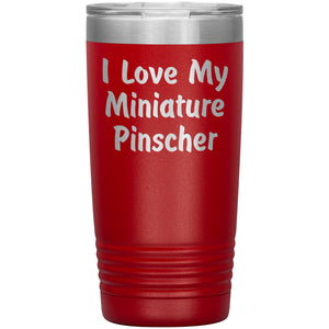 Love My Miniature Pinscher v4 - 20oz Insulated Tumbler