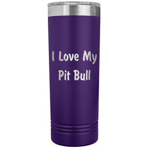 Love My Pit Bull v4 - 22oz Insulated Skinny Tumbler