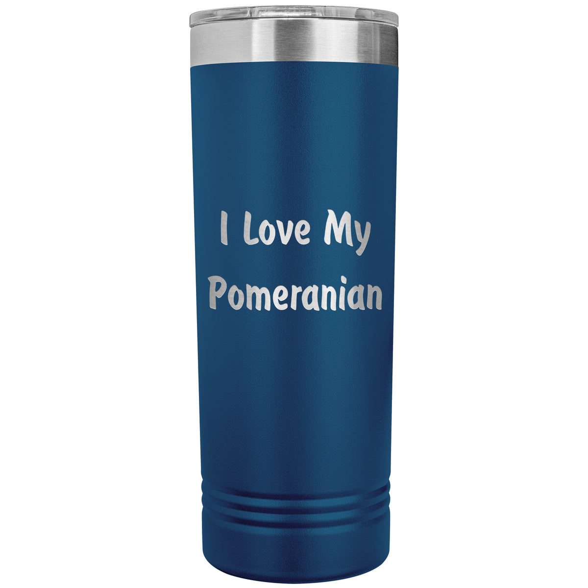 Love My Pomeranian v4 - 22oz Insulated Skinny Tumbler