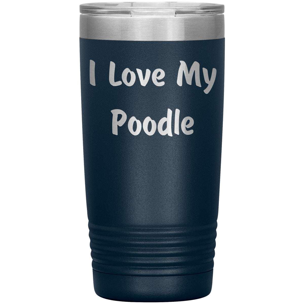 Love My Poodle v4 - 20oz Insulated Tumbler