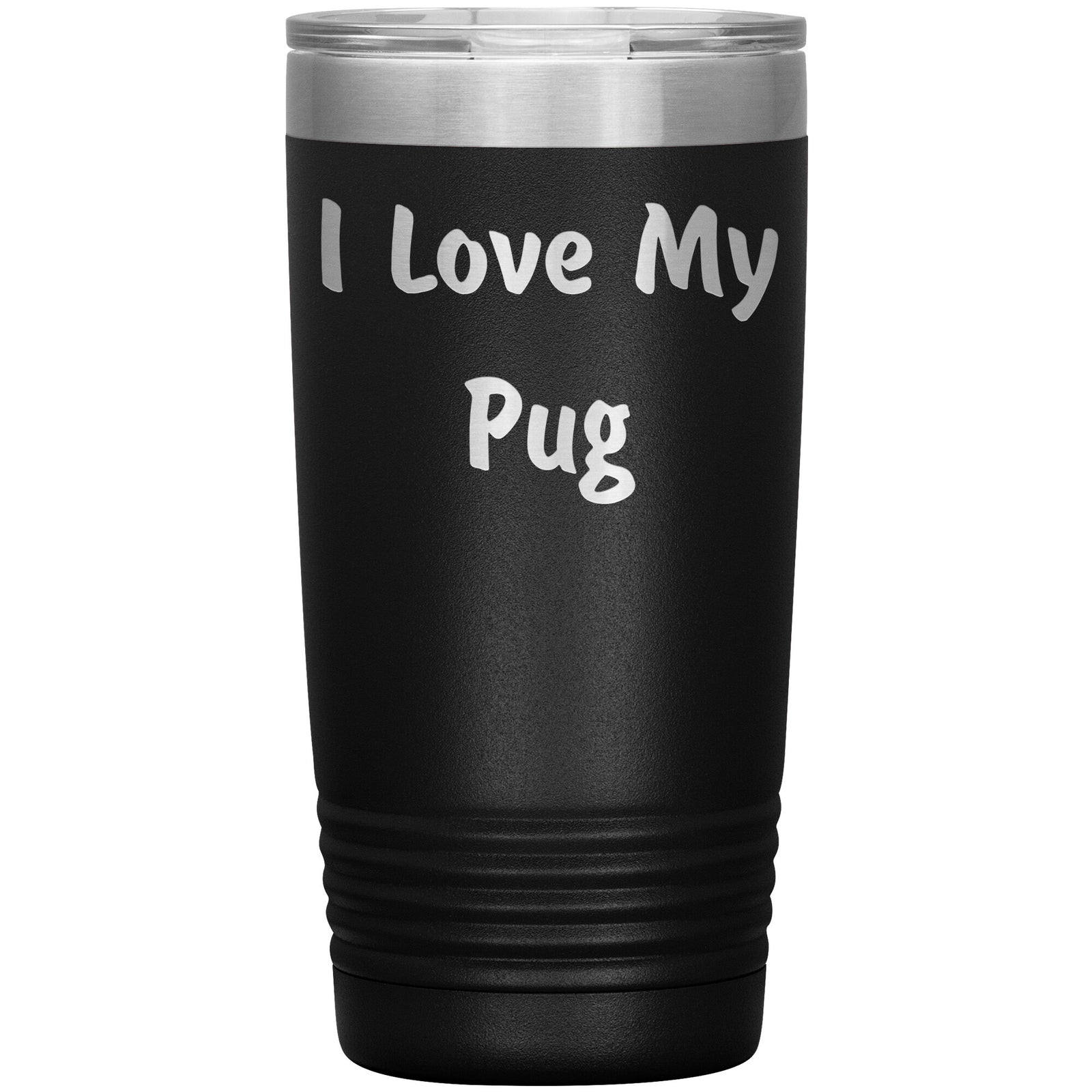 Love My Pug v4 - 20oz Insulated Tumbler