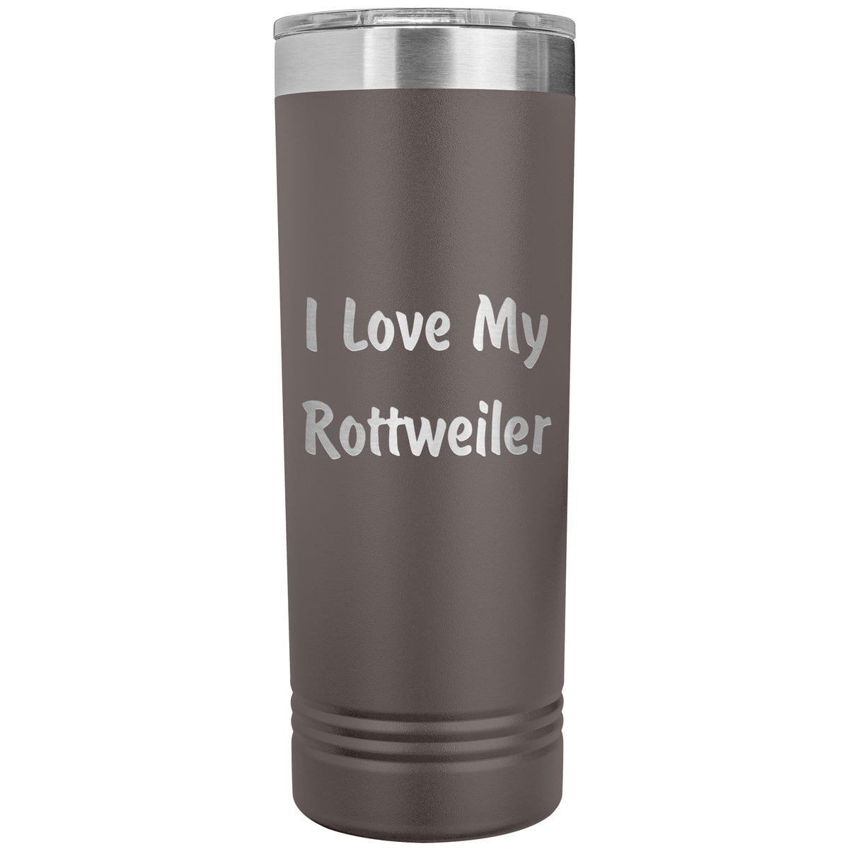 Love My Rottweiler v4 - 22oz Insulated Skinny Tumbler