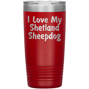 Love My Shetland Sheepdog v4 - 20oz Insulated Tumbler
