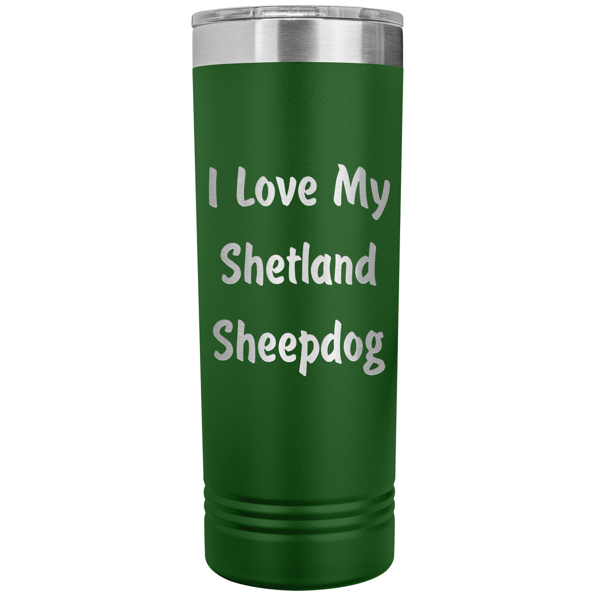 Love My Shetland Sheepdog v4 - 22oz Insulated Skinny Tumbler