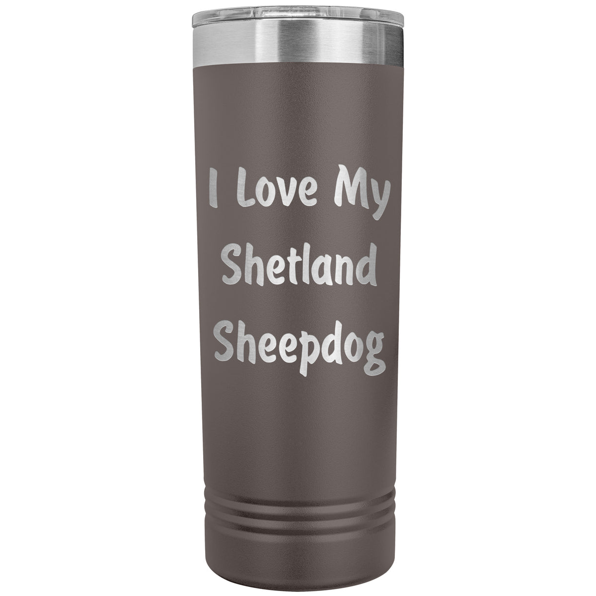 Love My Shetland Sheepdog v4 - 22oz Insulated Skinny Tumbler