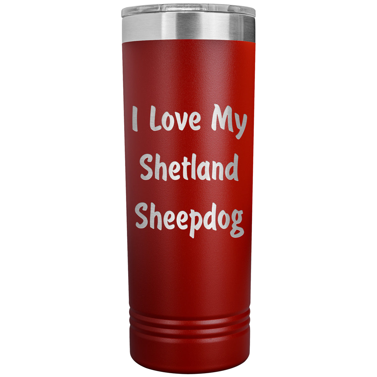 Love My Shetland Sheepdog v4 - 22oz Insulated Skinny Tumbler