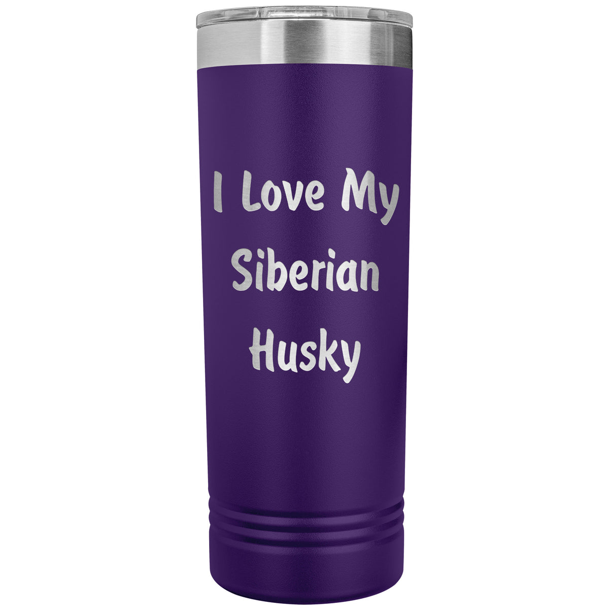 Love My Siberian Husky v4 - 22oz Insulated Skinny Tumbler