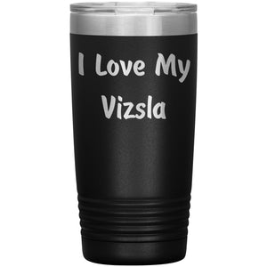 Love My Vizsla v4 - 20oz Insulated Tumbler