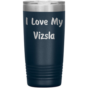 Love My Vizsla v4 - 20oz Insulated Tumbler