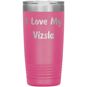 Love My Vizsla v4 - 20oz Insulated Tumbler