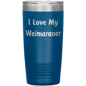 Love My Weimaraner v4 - 20oz Insulated Tumbler
