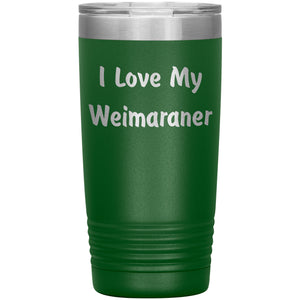 Love My Weimaraner v4 - 20oz Insulated Tumbler