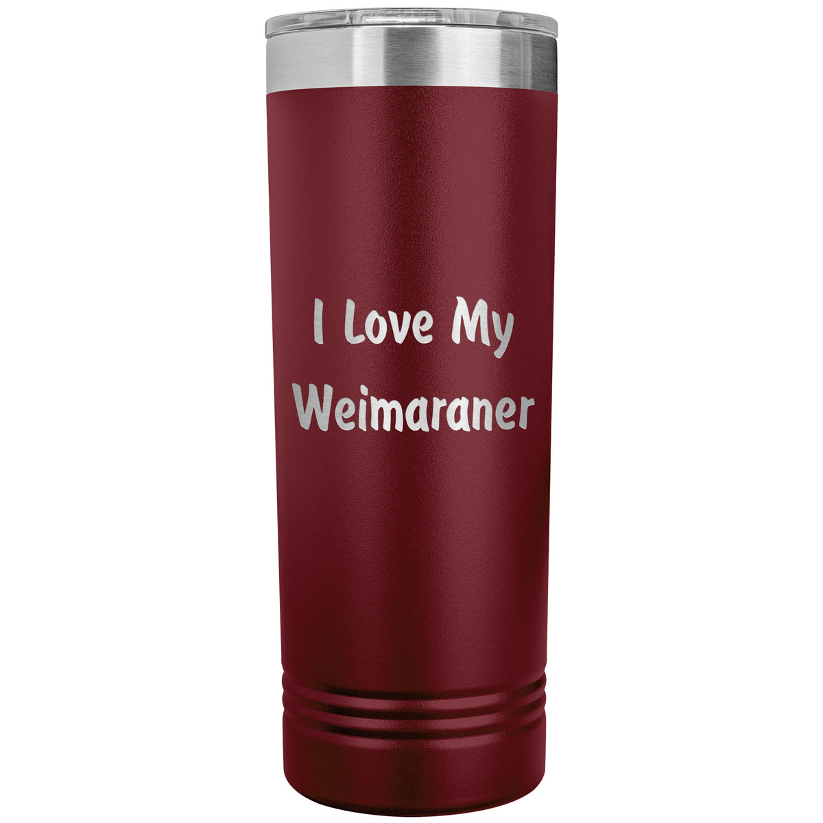 Love My Weimaraner v4 - 22oz Insulated Skinny Tumbler