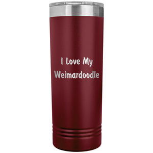 Love My Weimardoodle v4 - 22oz Insulated Skinny Tumbler