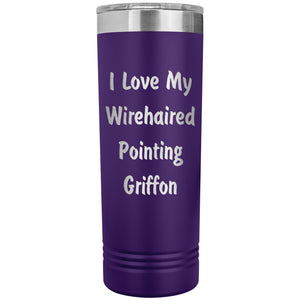 Love My Wirehaired Pointing Griffon v4 - 22oz Insulated Skinny Tumbler