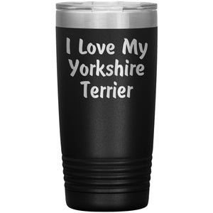 Love My Yorkshire Terrier v4 - 20oz Insulated Tumbler