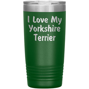 Love My Yorkshire Terrier v4 - 20oz Insulated Tumbler