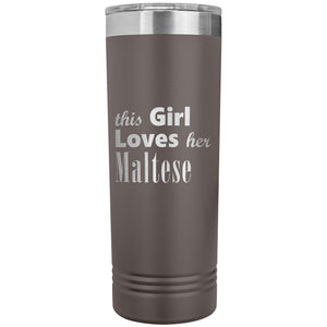 Maltese - 22oz Insulated Skinny Tumbler