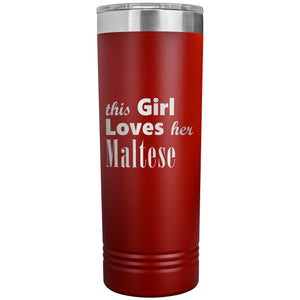 Maltese - 22oz Insulated Skinny Tumbler