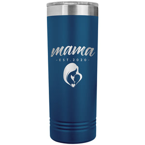 Mama, Est. 2020 - 22oz Insulated Skinny Tumbler
