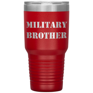 Military Brother - 30oz Insulated Tumbler