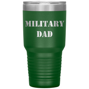 Military Dad - 30oz Insulated Tumbler