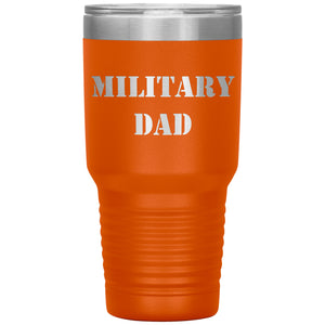 Military Dad - 30oz Insulated Tumbler