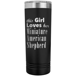 Miniature American Shepherd - 22oz Insulated Skinny Tumbler