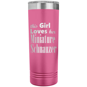 Miniature Schnauzer - 22oz Insulated Skinny Tumbler