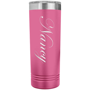Nancy - 22oz Insulated Skinny Tumbler