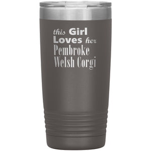 Pembroke Welsh Corgi - 20oz Insulated Tumbler