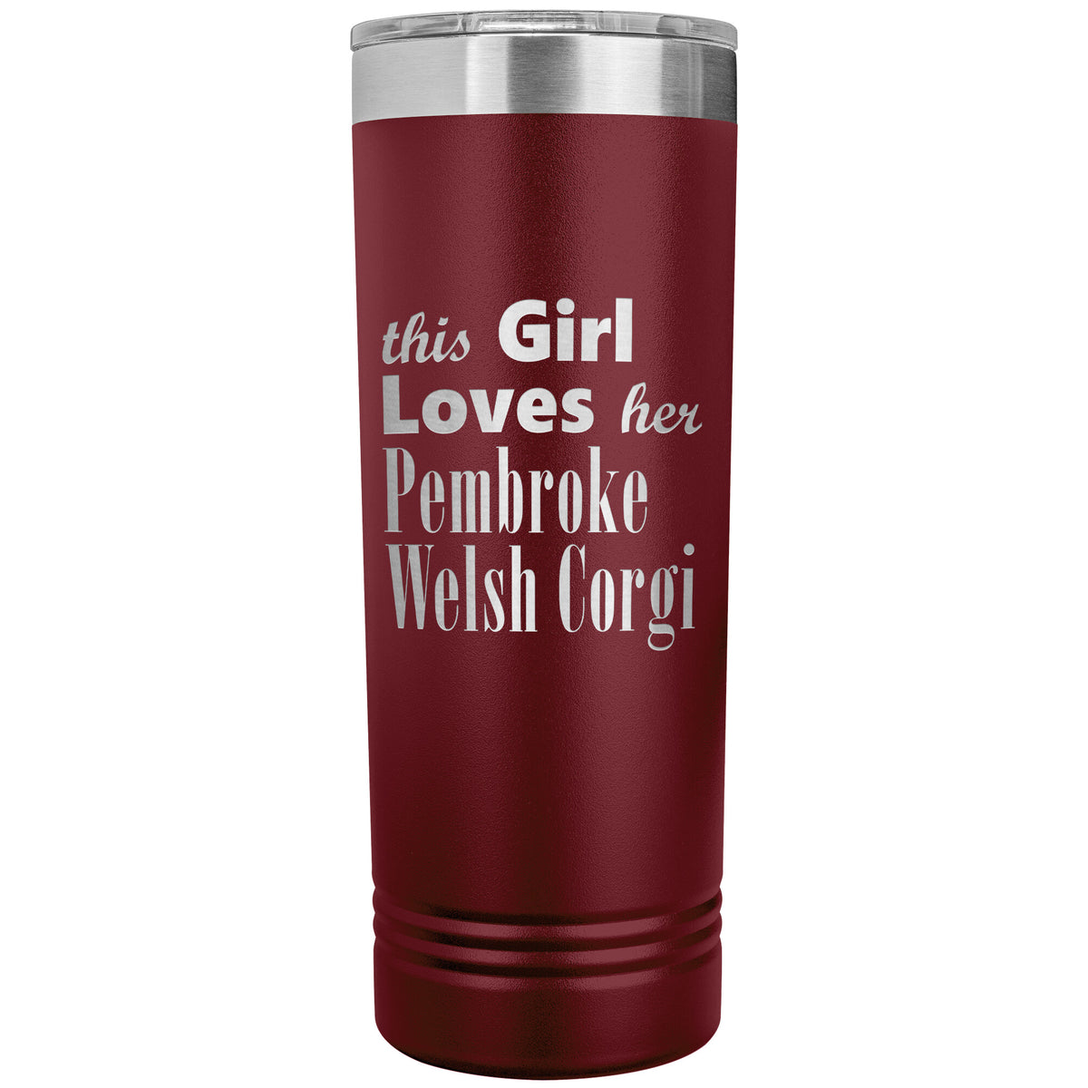 Pembroke Welsh Corgi - 22oz Insulated Skinny Tumbler