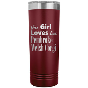 Pembroke Welsh Corgi - 22oz Insulated Skinny Tumbler