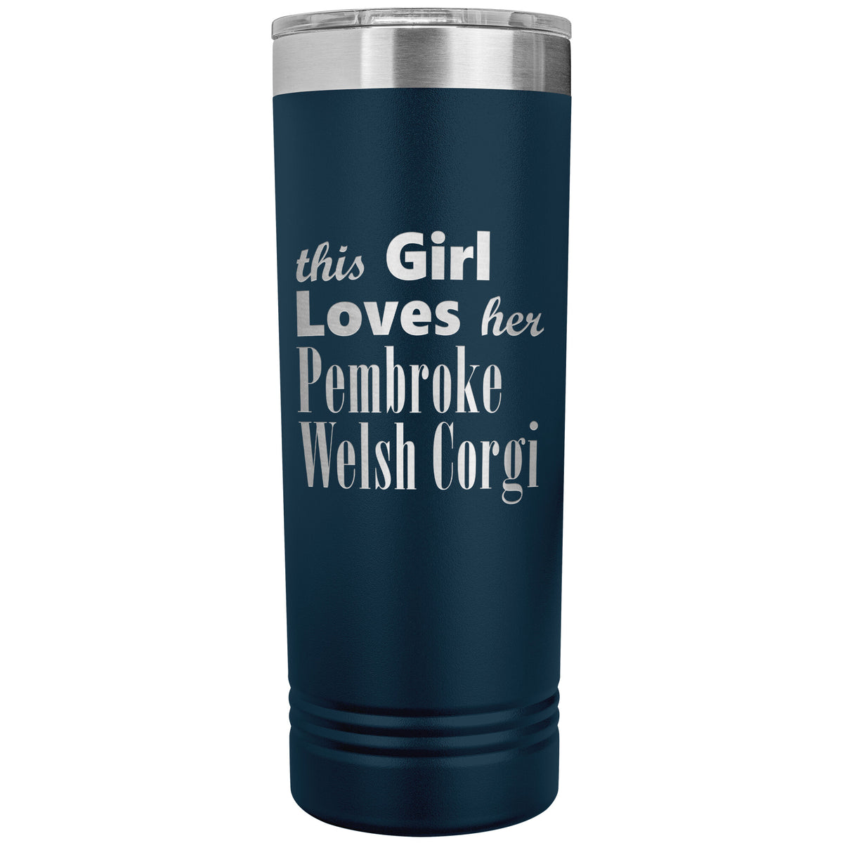 Pembroke Welsh Corgi - 22oz Insulated Skinny Tumbler