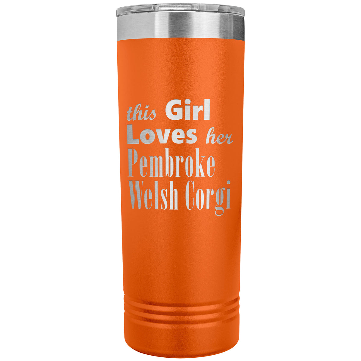 Pembroke Welsh Corgi - 22oz Insulated Skinny Tumbler