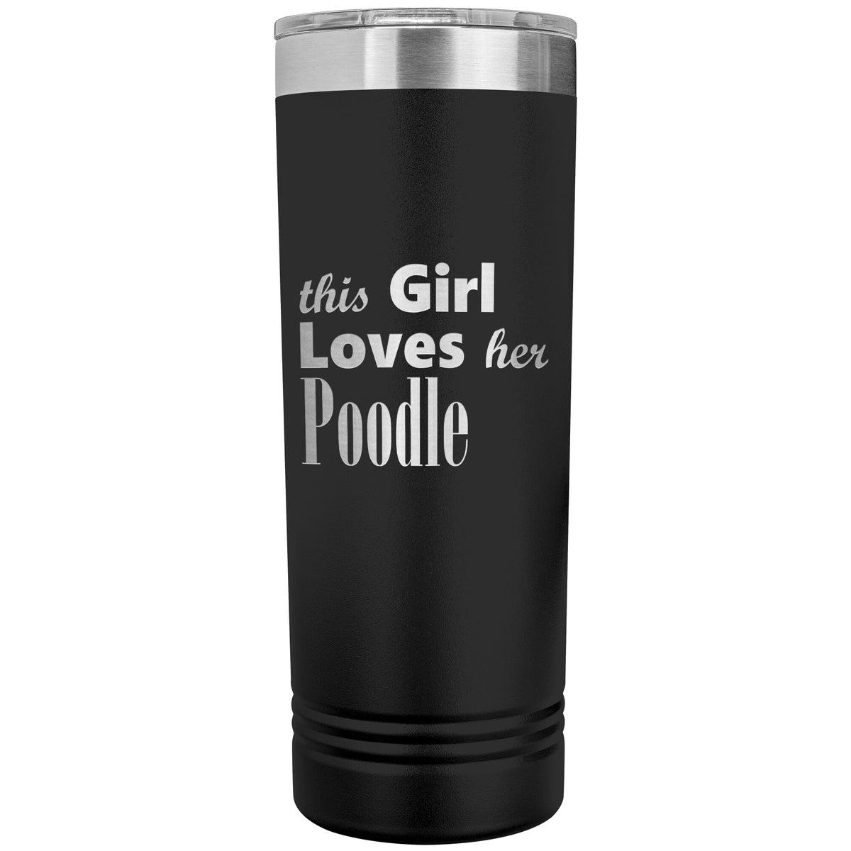 Poodle - 22oz Insulated Skinny Tumbler