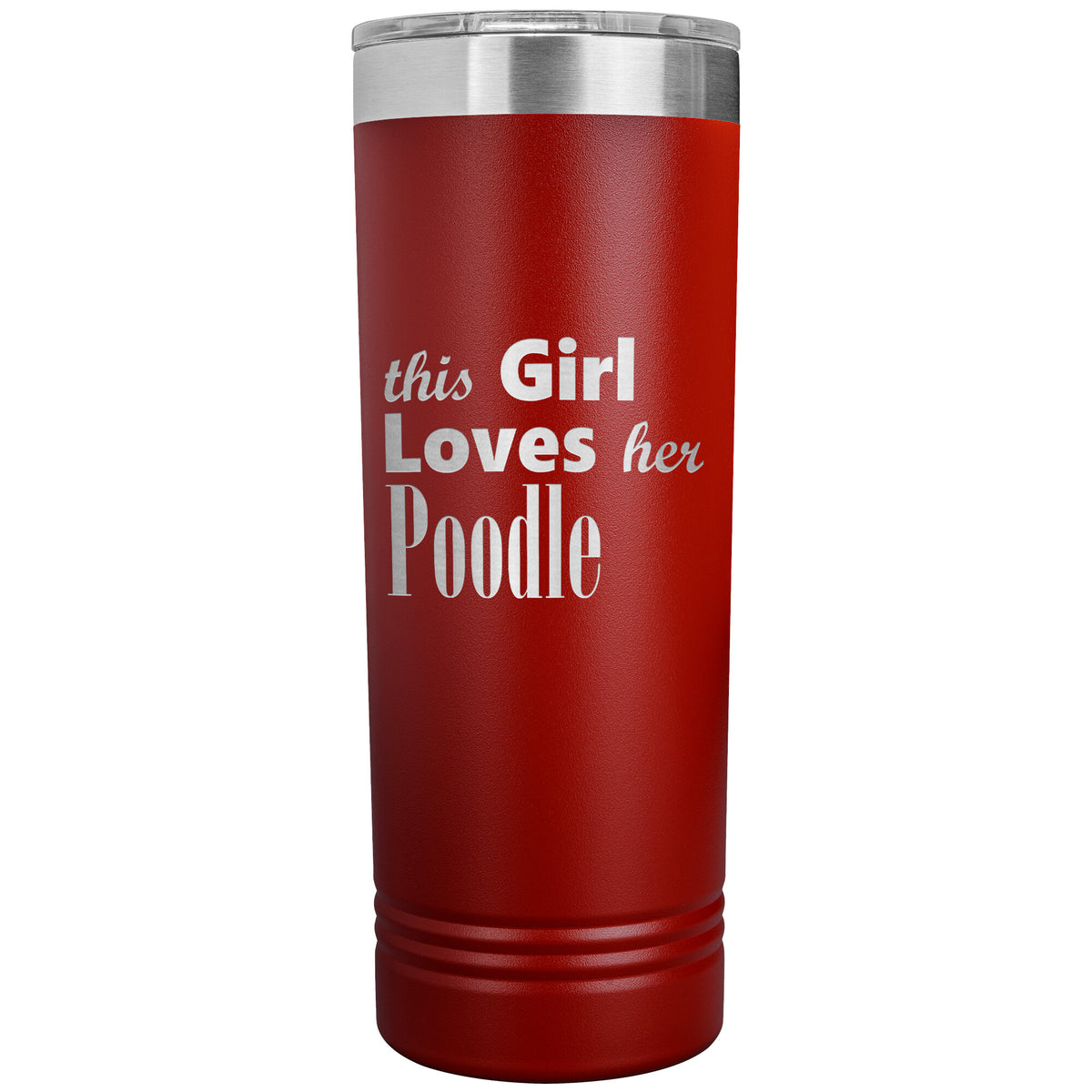 Poodle - 22oz Insulated Skinny Tumbler