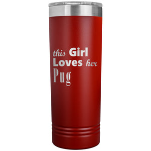 Pug - 22oz Insulated Skinny Tumbler